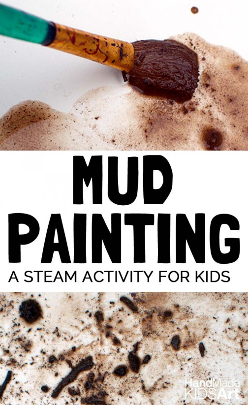 Mud Painting A STEAM Activity for Kids Innovation Kids Lab